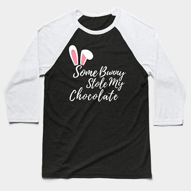 Easter Bunny Ears Chocolate Lover's Design. Cute Bunny Rabbit Pun Design. Baseball T-Shirt by That Cheeky Tee